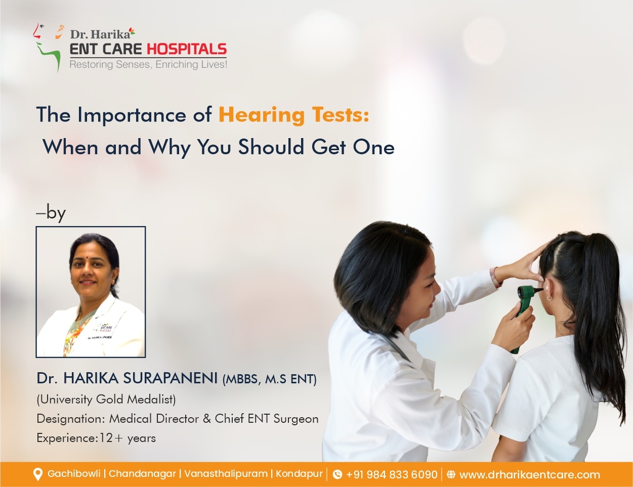 The Importance of Hearing Tests: When and Why You Should Get One - by Dr. Harika ENT Care Hospitals